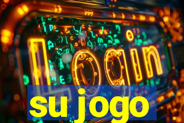 su jogo